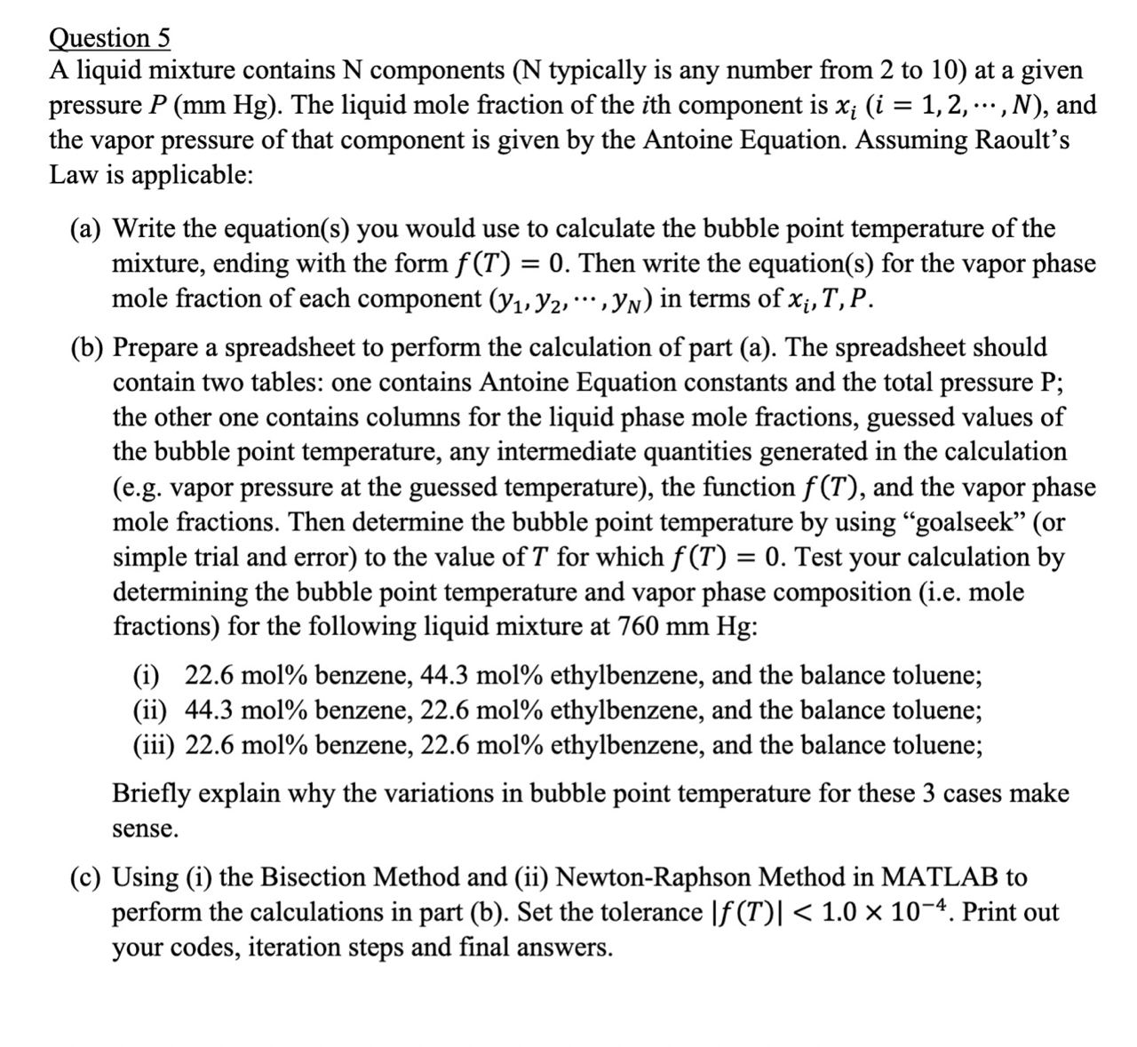 Solved Question 5 A liquid mixture contains N components ( N | Chegg.com
