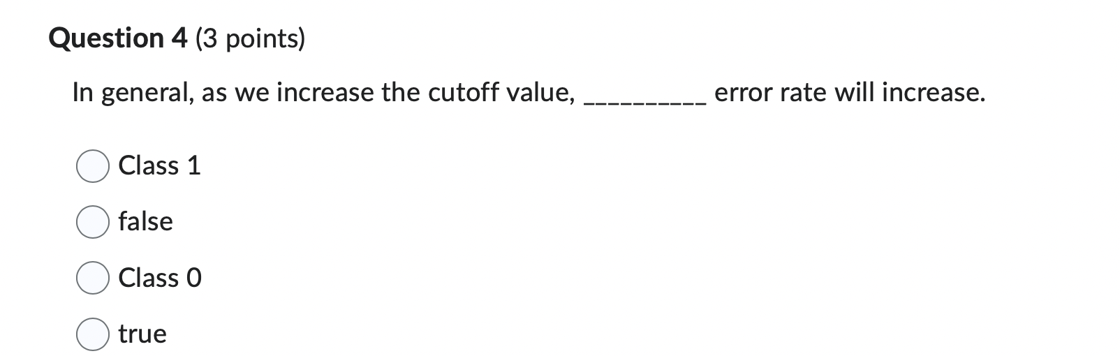 Solved In general, as we increase the cutoff value, error | Chegg.com