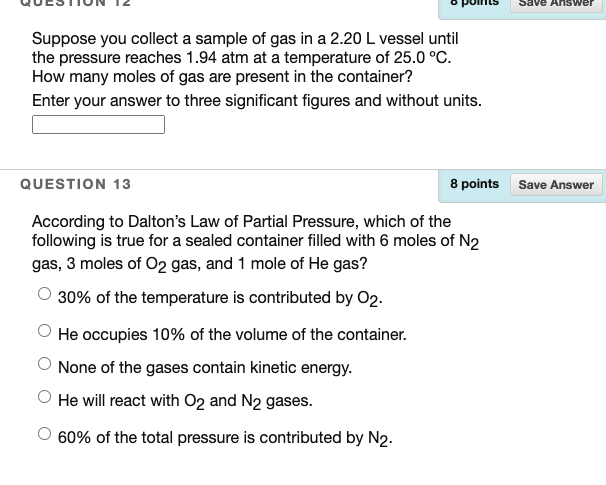 Solved Save Answer Suppose You Collect A Sample Of Gas In A | Chegg.com