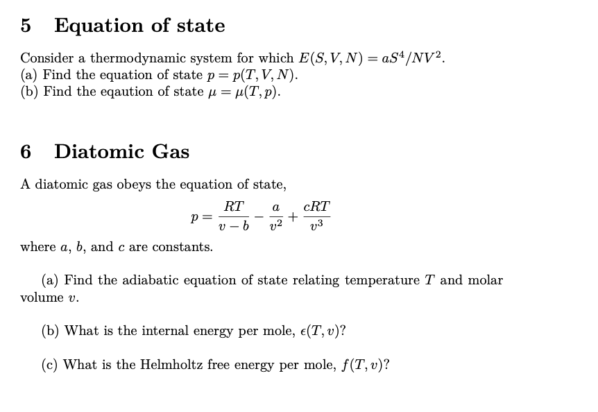 Solved 5 Equation of state Consider a thermodynamic system | Chegg.com