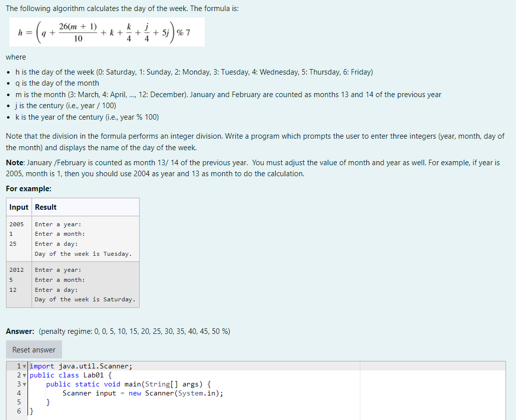 Solved The following algorithm calculates the day of the | Chegg.com