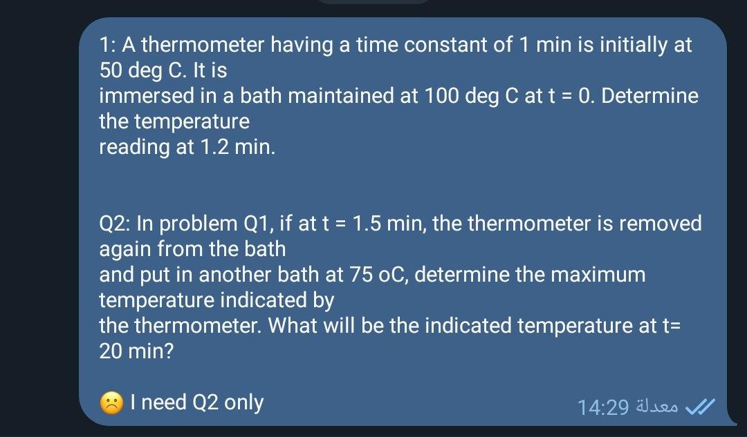 solved-1-a-thermometer-having-a-time-constant-of-1-min-is-chegg