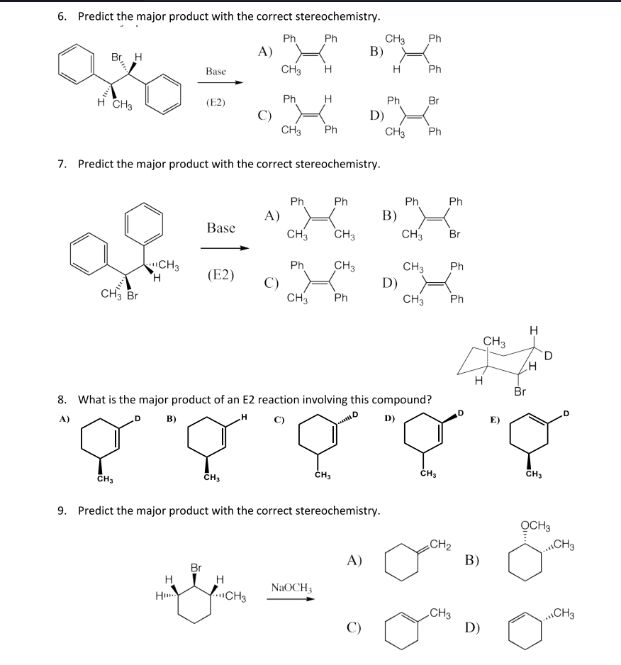 Solved 6. Predict the major product with the correct | Chegg.com