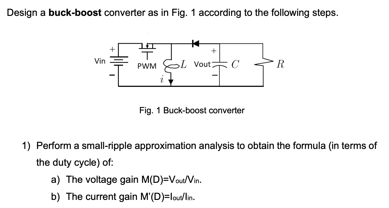 Solved Design a buck-boost converter as in Fig. 1 according | Chegg.com