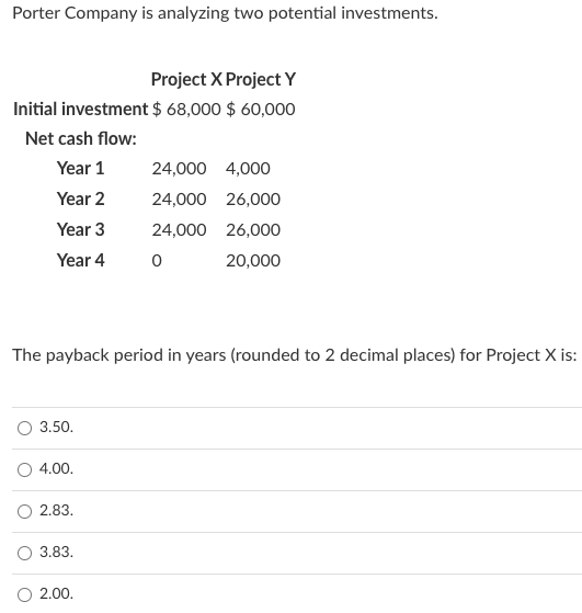 Solved Porter Company is analyzing two potential | Chegg.com