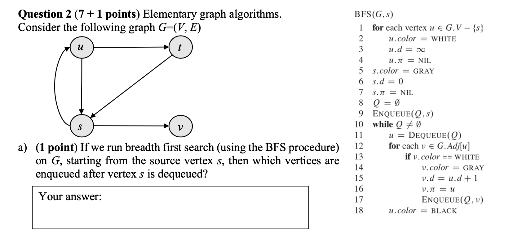 Solved Question 2 7 1 Points Elementary Graph Algorithm Chegg Com