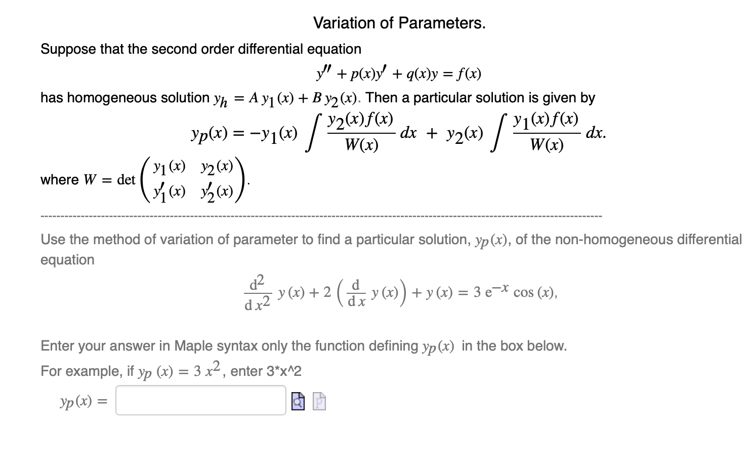 Solved Variation Of Parameters Suppose That The Second O Chegg Com