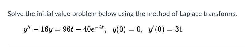 solve the initial value problem below