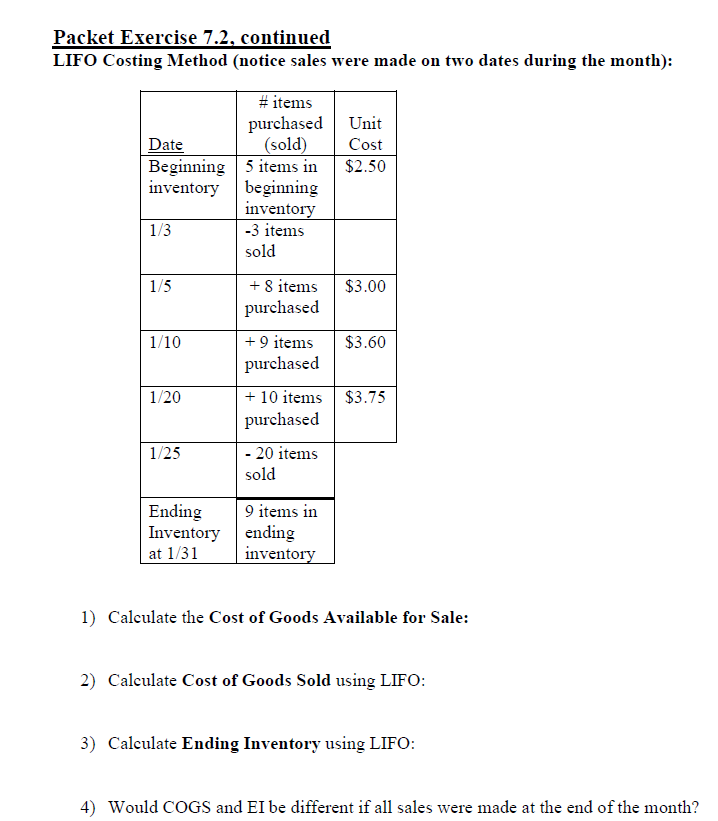 Solved Packet Exercise 7.2, continued LIFO Costing Method | Chegg.com