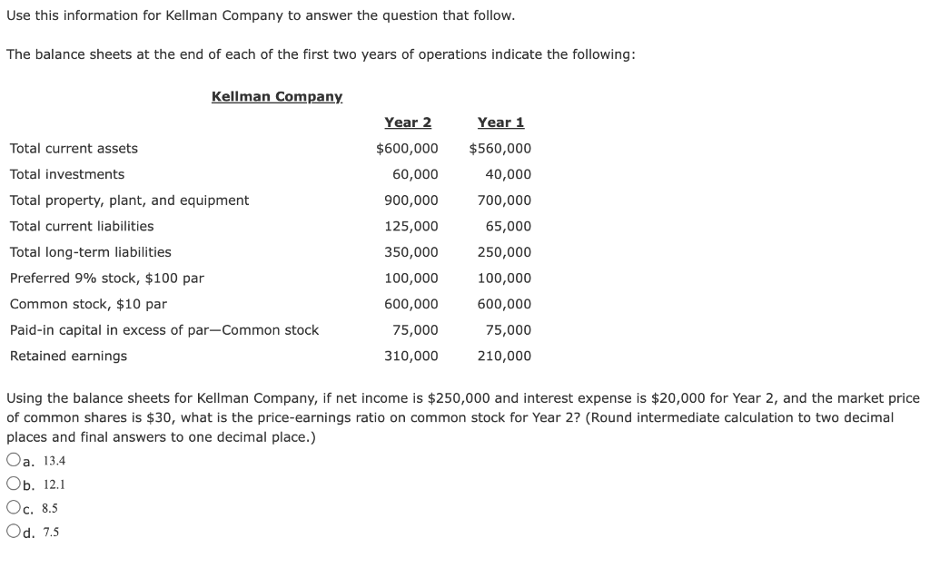 [Solved] Use this information for Kellman Company to answ