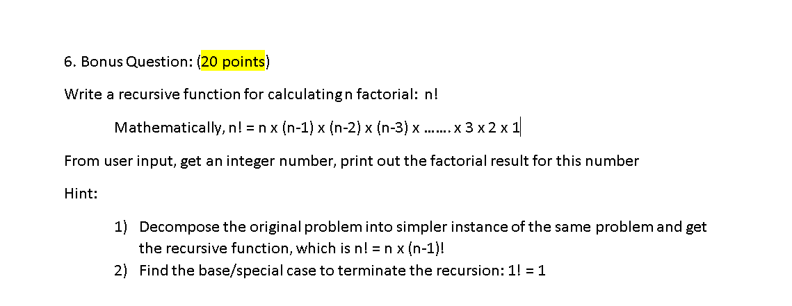 Solved 6. Bonus Question: (20 points) Write a recursive | Chegg.com