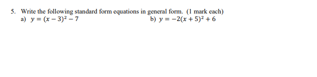 Solved 5. Write the following standard form equations in | Chegg.com