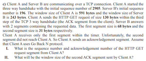 Solved C) Client A And Server B Are Communicating Over A TCP | Chegg.com