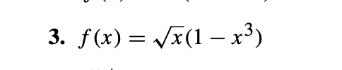 3. f(x)=x(1−x3) | Chegg.com