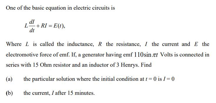 Solved One of the basic equation in electric circuits is dl | Chegg.com