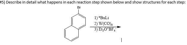 #5) Describe in detail what happens in each reaction | Chegg.com