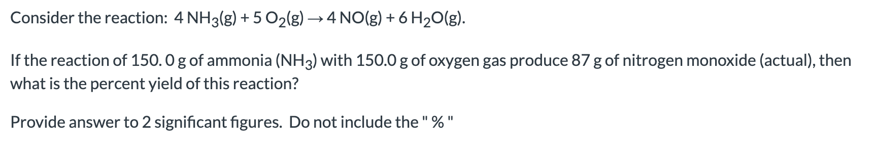 Solved Consider The Reaction: 4 Nh3(g) + 5 O2(g) →4 No(g) + 