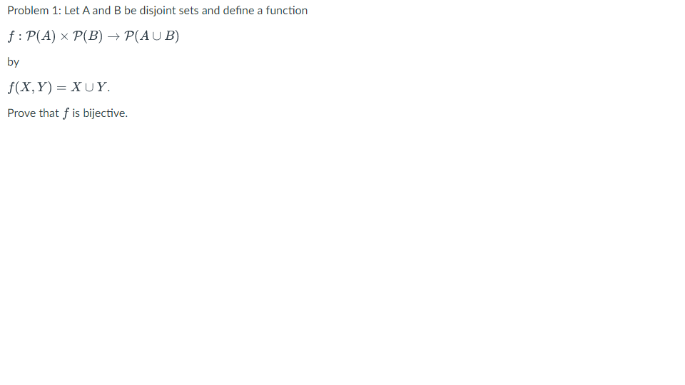 Solved Problem 1: Let A And B Be Disjoint Sets And Define A | Chegg.com