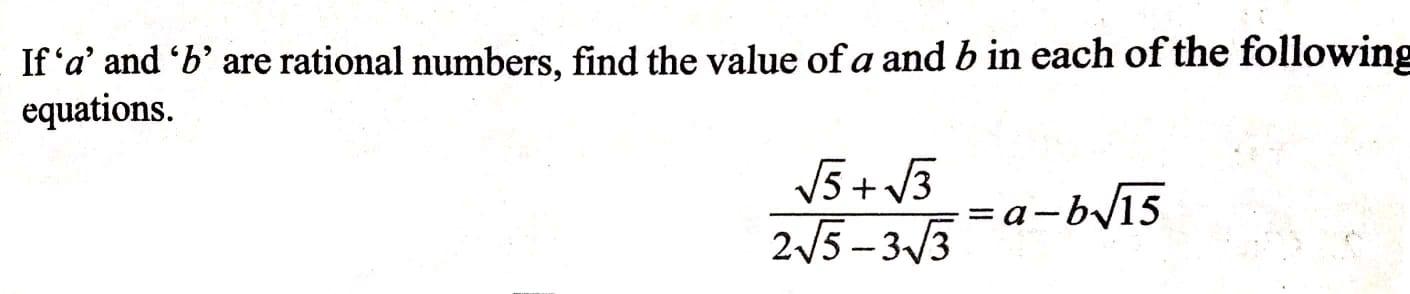 Solved If‘a' And 'b' Are Rational Numbers, Find The Value Of | Chegg.com