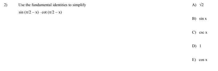 Solved 2) A) V2 Use the fundamental identities to simplify | Chegg.com