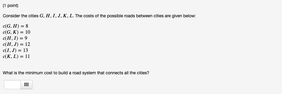 1 Point Consider The Cities G H I J K L The Chegg Com