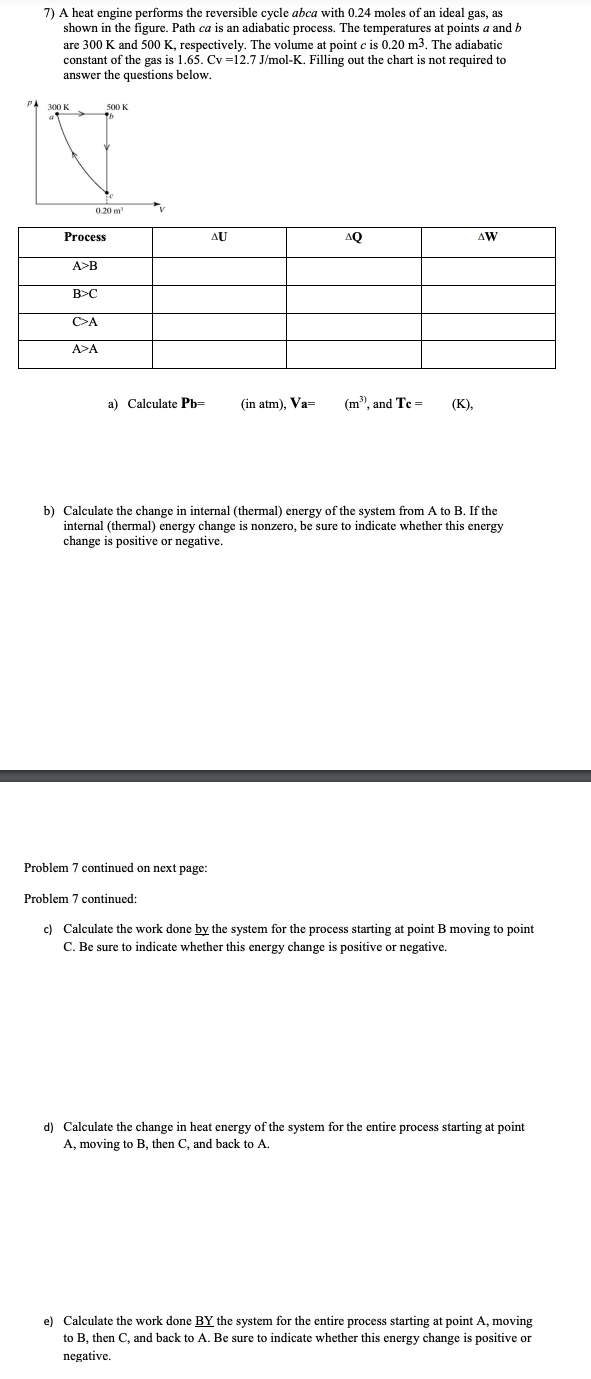 Solved 7) A Heat Engine Performs The Reversible Cycle Abca | Chegg.com
