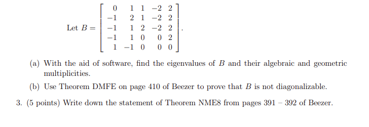 Solved Let B= 1 1 -2 2 2 1 -22 1 2 2 2 -1 1 0 0 2 1 -1 0 0 0 | Chegg.com