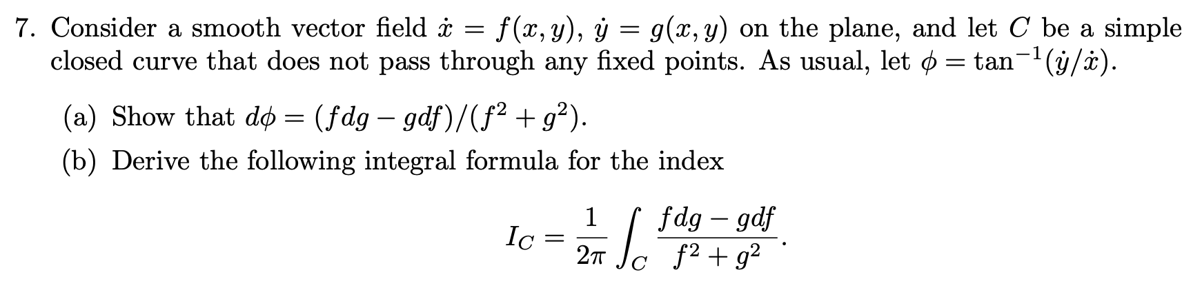 7. Consider a smooth vector field x˙=f(x,y),y˙=g(x,y) | Chegg.com