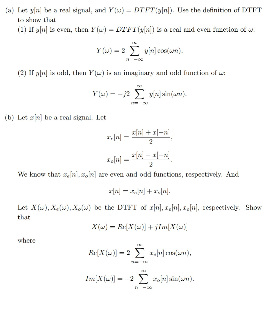 Solved A Let Y N Be A Real Signal And Y W Dtft Y Chegg Com