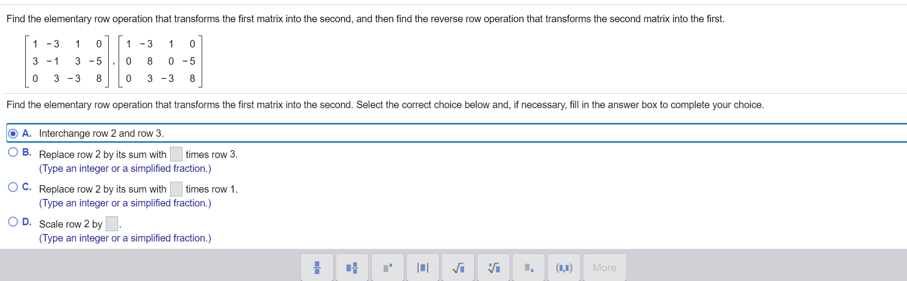 Solved Find the elementary row operation that transforms the