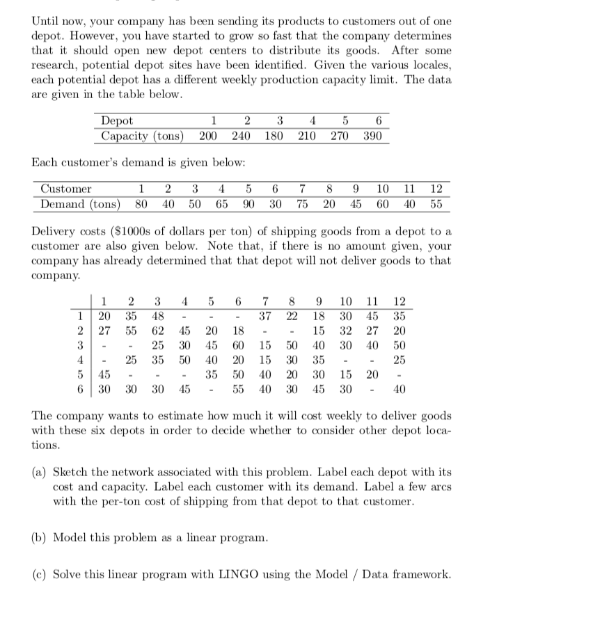 Solved Until now, your company has been sending its products | Chegg.com
