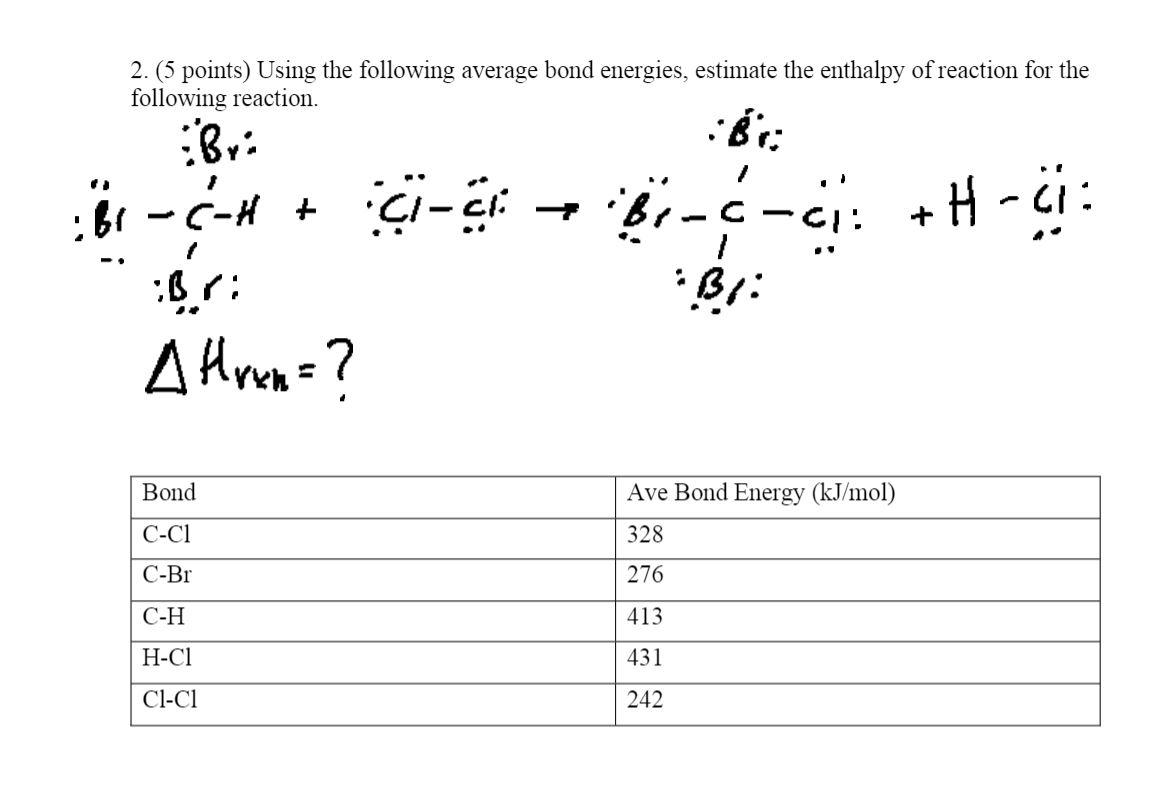 Solved 2. (5 points) Using the following average bond | Chegg.com