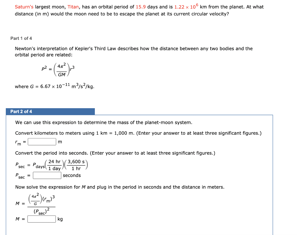 Solved Saturn's Largest Moon, Titan, Has An Orbital Period | Chegg.com
