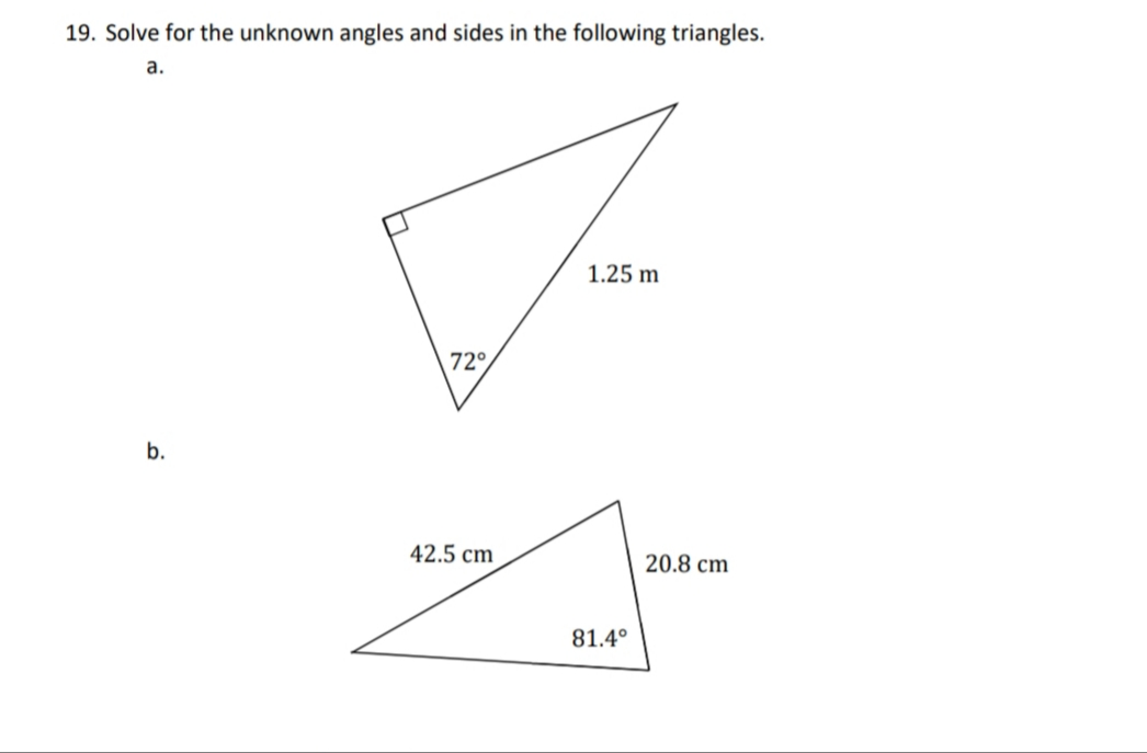 Solved 19. Solve for the unknown angles and sides in the | Chegg.com