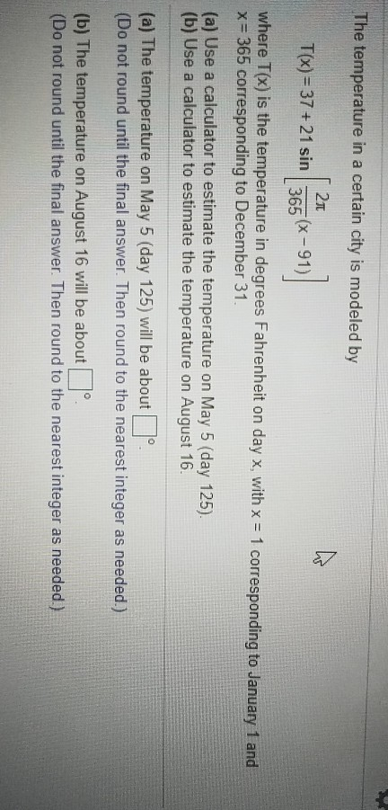 Solved The temperature in a certain city is modeled by [ 21 | Chegg.com