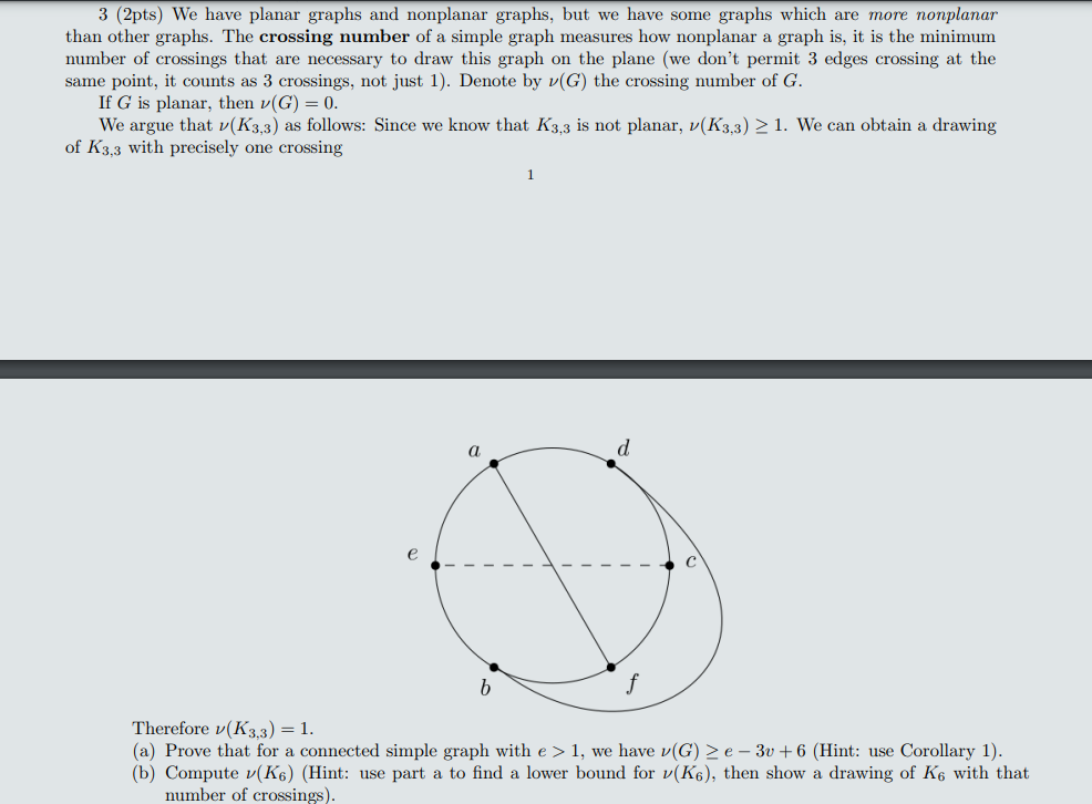 Solved 3 (2pts) We have planar graphs and nonplanar graphs, | Chegg.com