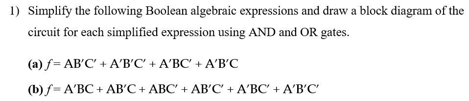 Solved 1) Simplify The Following Boolean Algebraic | Chegg.com