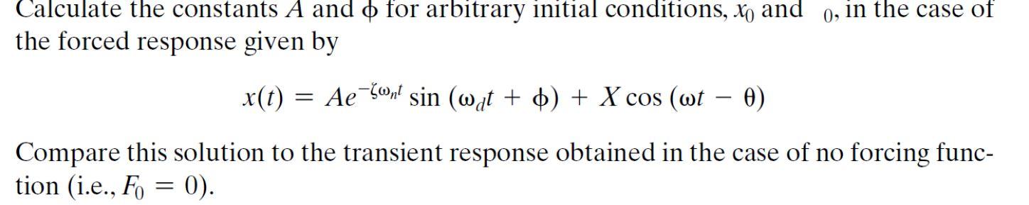 Solved Calculate the constants A and o for arbitrary initial | Chegg.com