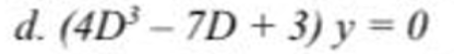 Solved Find The General Solution When The Operator D Is Chegg Com