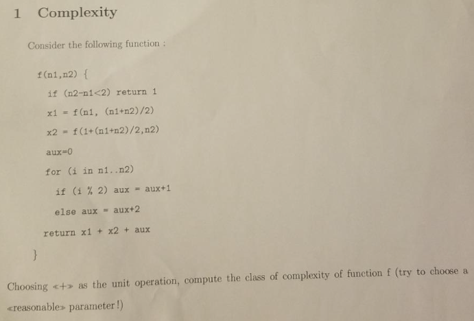 Solved 1 Complexity Consider the following function : | Chegg.com image.