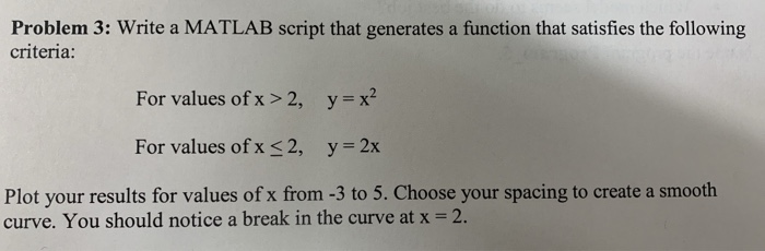 Solved Problem 3: Write a MATLAB script that generates a | Chegg.com