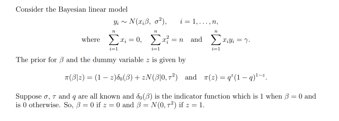 Solved Consider the Bayesian linear model Yi~ N(x₂ß, 0²), i | Chegg.com