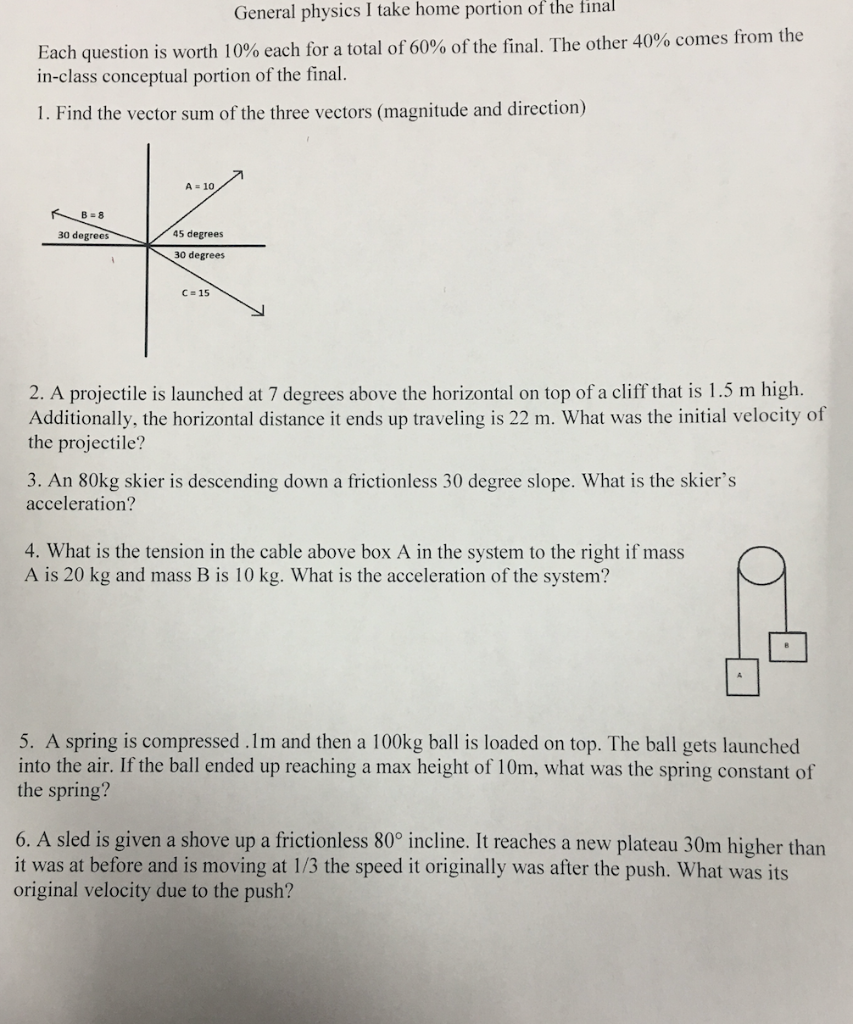 Solved General physics I take home portion of the final Each | Chegg.com