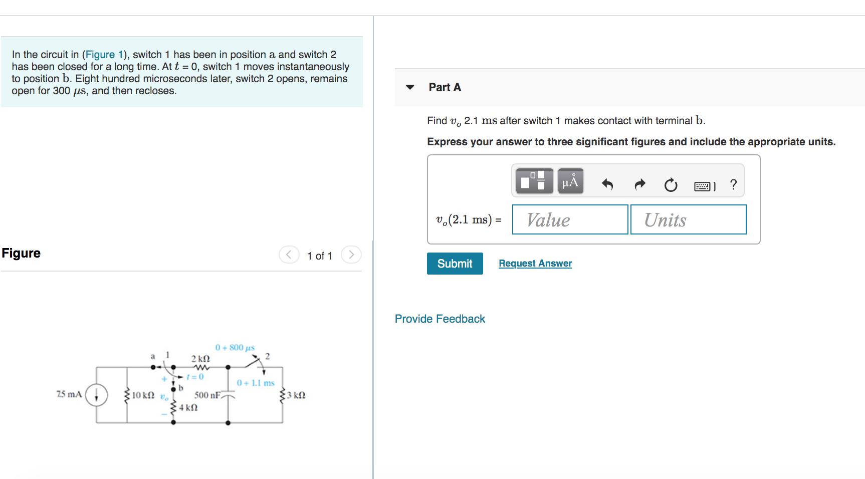 Solved In The Circuit In (Figure 1), Switch 1 Has Been In | Chegg.com