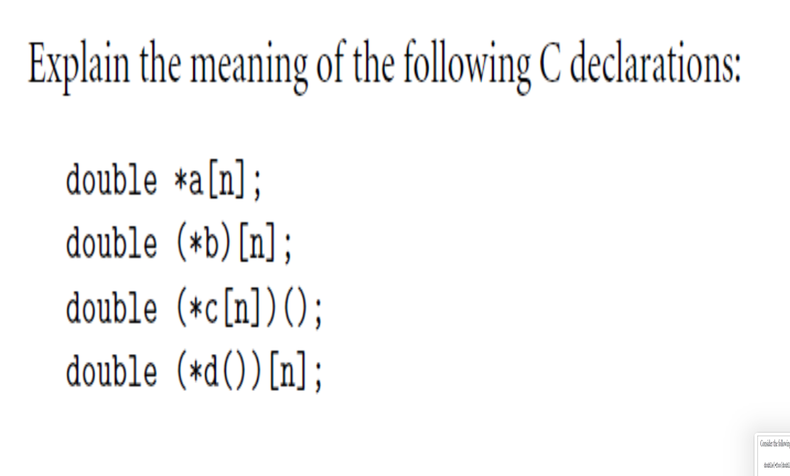 Solved Explain the meaning of the following C declarations