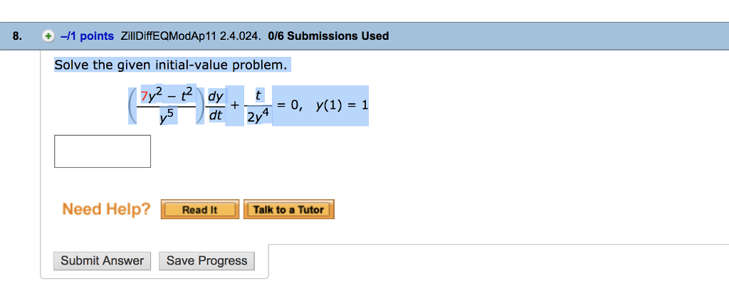 Solved 8. -/1 Points ZillDiffEQModAp11 2.4.024. 0/6 | Chegg.com