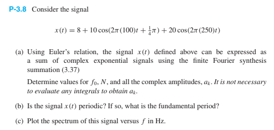 Solved P-3.8 Consider the signal | Chegg.com