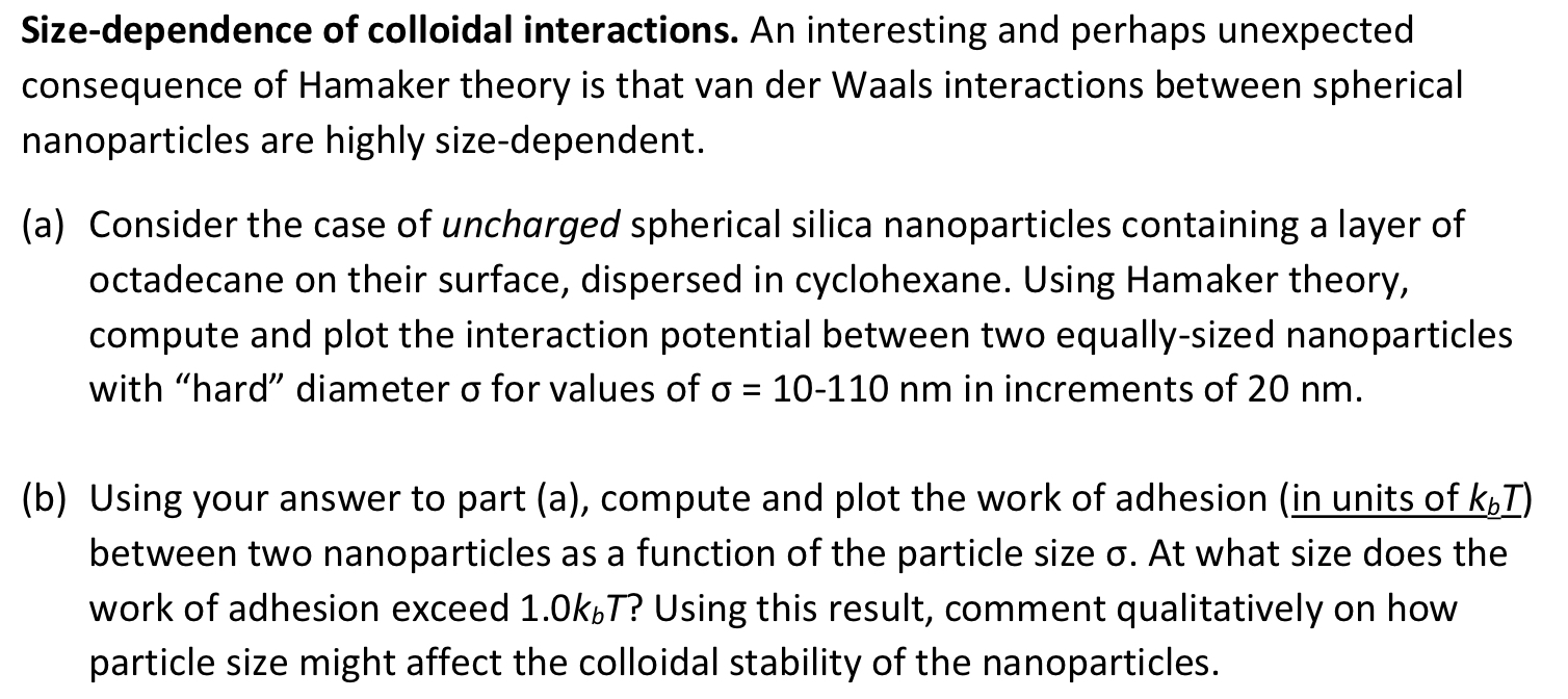 Solved Size dependence Of Colloidal Interactions An Chegg solved-size-dependence-of-colloidal-interactions-an-chegg