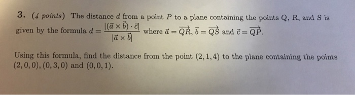 Solved 3. (4 points) The distance d from a point P to a | Chegg.com