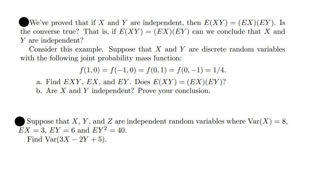 Solved We ve Proved That If X And Y Are Independent Then Chegg